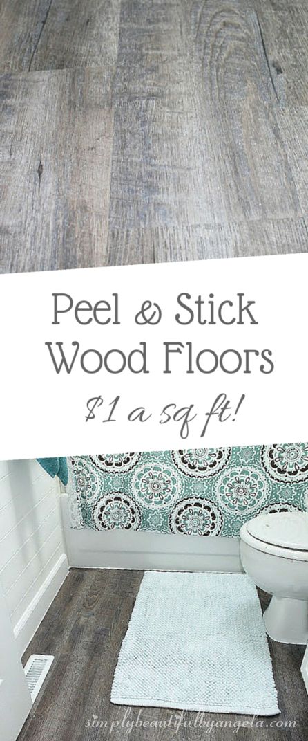 Peel and glue wood-look vinyl floors. 