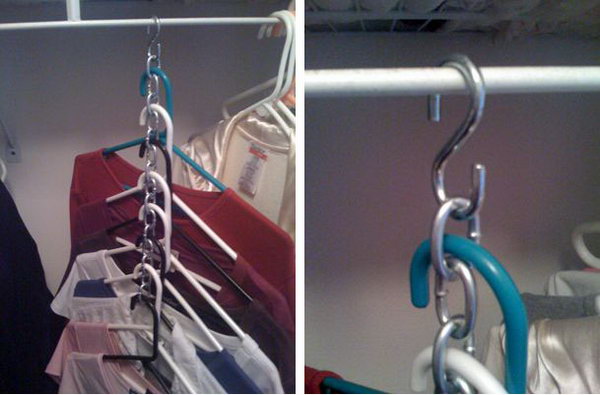 Use S-hooks and chains to hang multiple items of clothing 