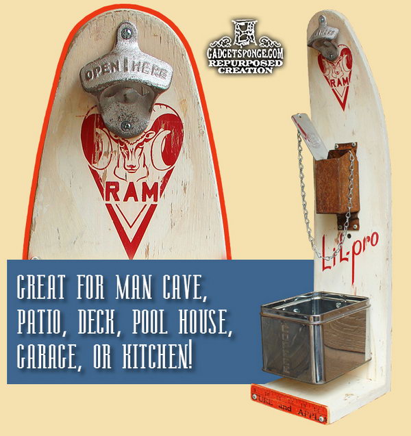 Repurposed skateboard beer and soda bottle opening station: every man needs one like this cool opening station. It is very decorative and useful for its man cave. 