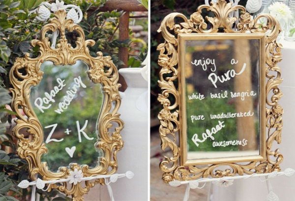     Mirror in the wedding decor. It's a perfect and gorgeous way to include antique mirrors in the wedding decor to greet your guests with gold ink pen calligraphy for a welcome message. 