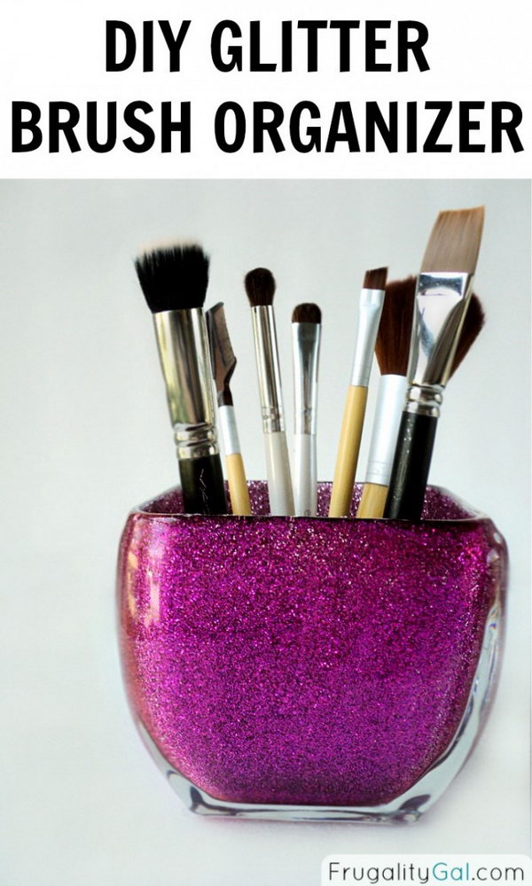 DIY Glitter Brush Organizer. Make a glitter brush organizer with an empty glass and some fine glitter for yourself. Instructions here.