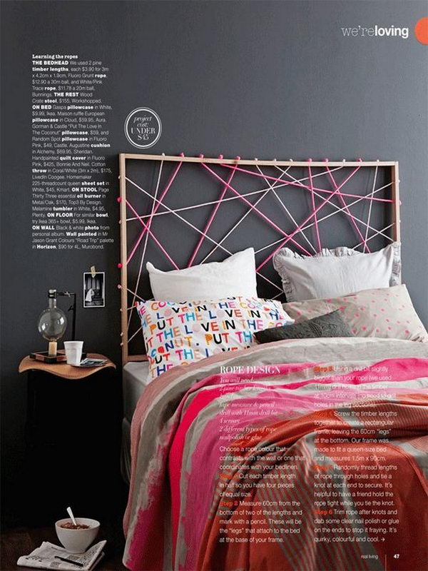 DIY rope headboard. This not only served to protect thresholds in less insulated buildings from drafts and cold, but was also an important decorative element in your bedrooms.
