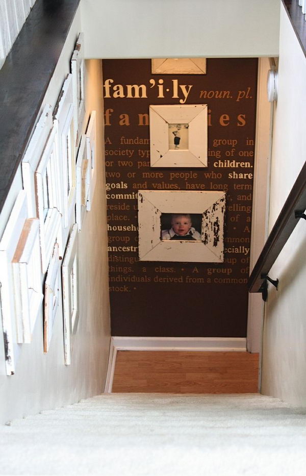 Photo wall. Place photos on the wall and at the end of the stairs or at the top of the stairs.