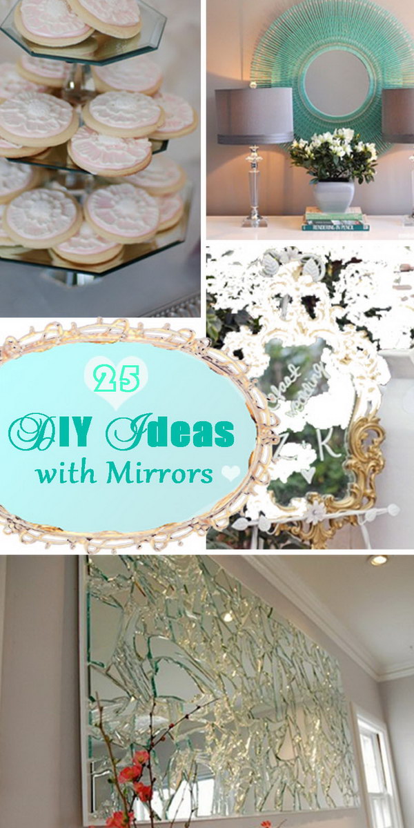 Many DIY ideas with mirrors!