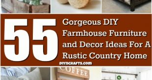 55 Gorgeous DIY Farmhouse Furniture and Decor Ideas For A Rustic .