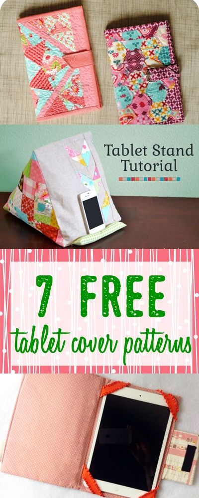 7 GORGEOUS Tablet Cases to Sew With Free Patterns | Tablet cases .