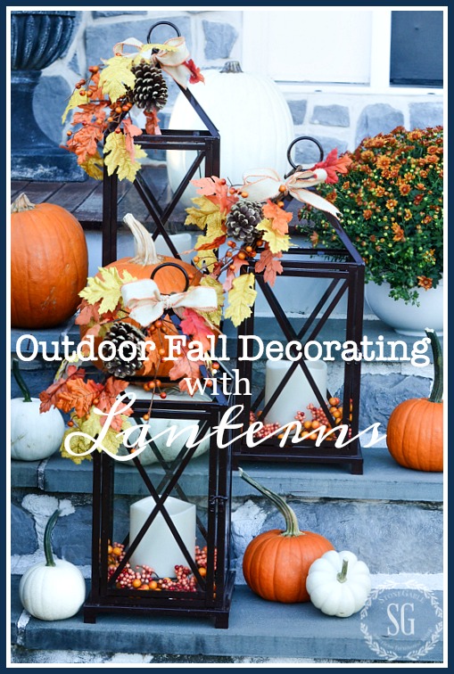 OUTDOOR FALL DECORATING WITH LANTERNS AND A GIVEAWAY! - StoneGab